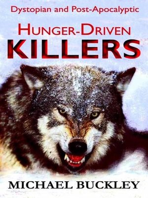 cover image of Hunger-Driven Killers